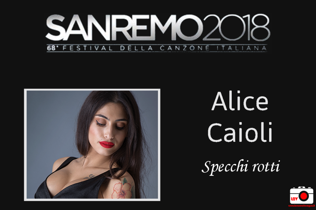 Festival di Sanremo 2018 - Nuove Proposte 2018 - Alice Caioli