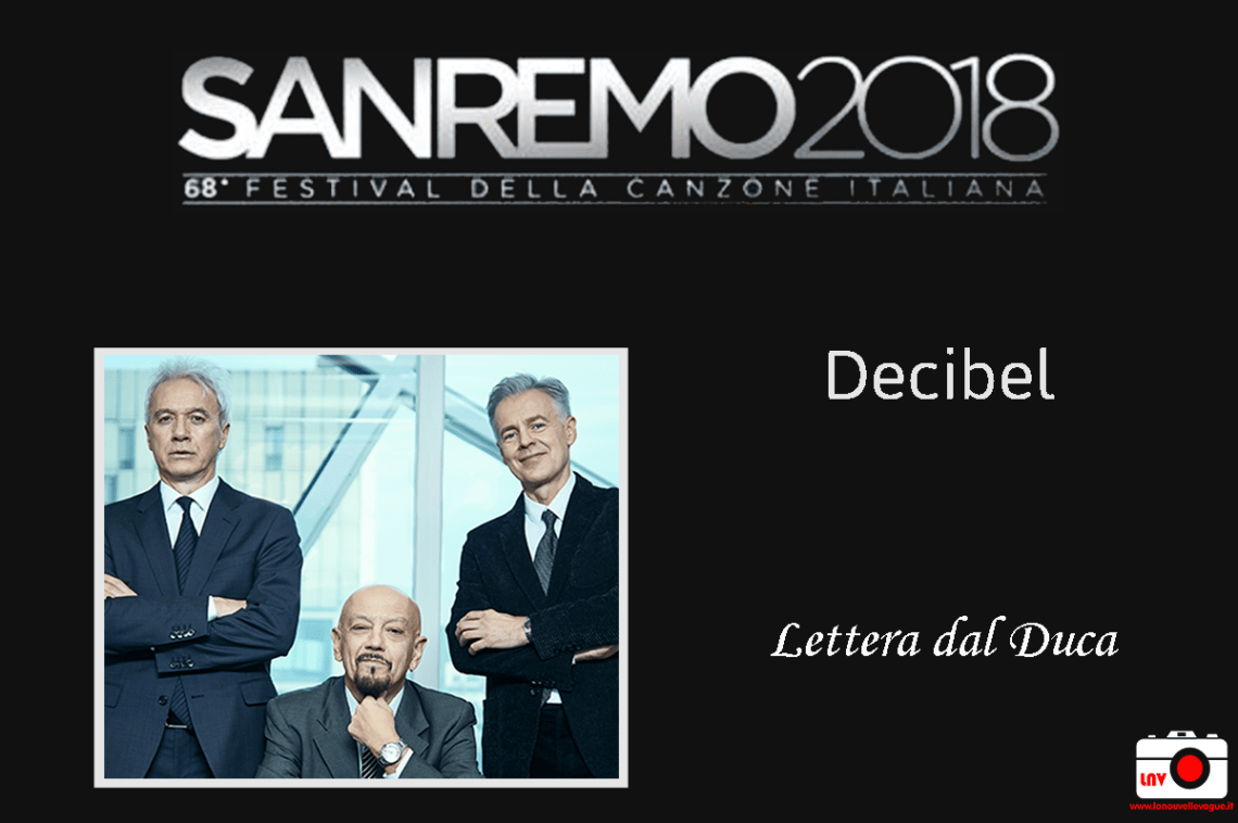 Festival di Sanremo 2018 - I Campioni - Decibel
