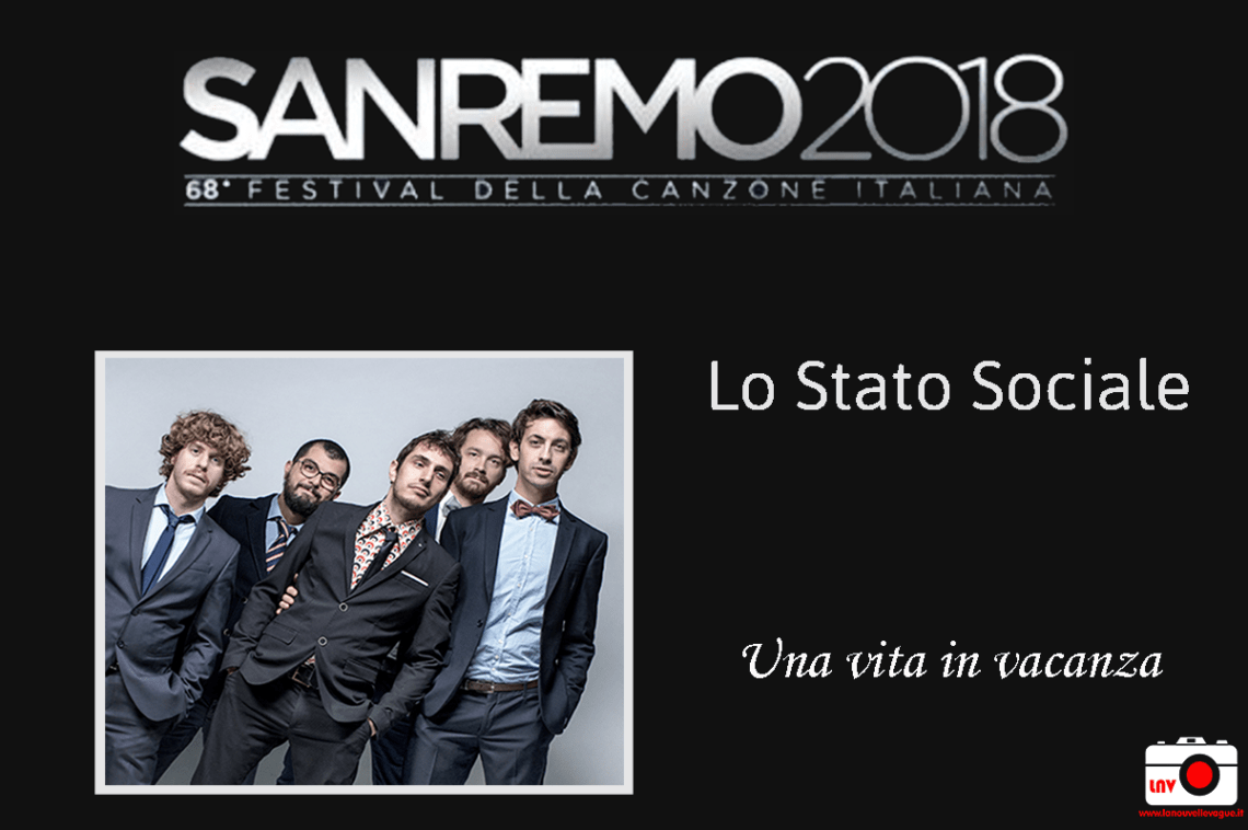 Festival di Sanremo 2018 - I Campioni - Lo Stato Sociale