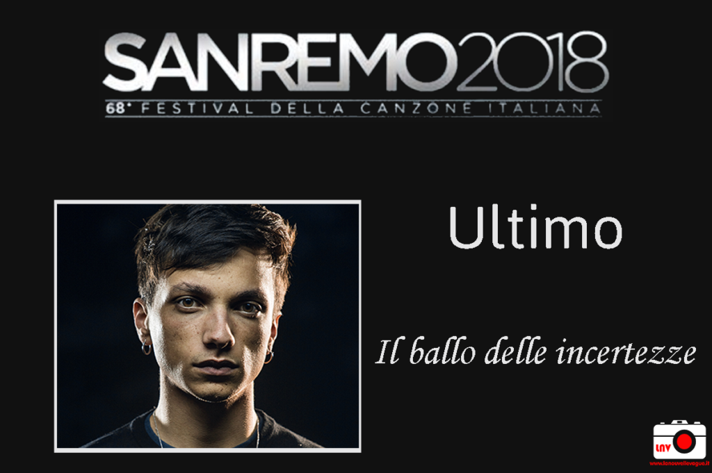 Festival di Sanremo 2018 - Nuove Proposte 2018 - Ultimo